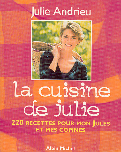 livre de cuisine Julie Andrieu