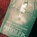 Miss Peregrine et les enfants particuliers