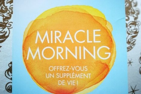 miracle morning, feel good, bien-être, livre miracle morning, livre développement personnel